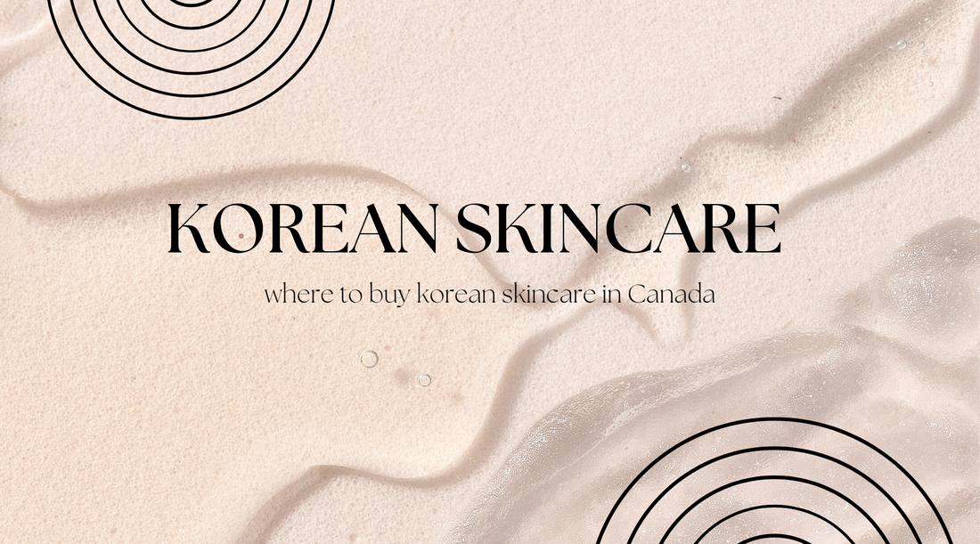 Where to buy Korean skincare in Canada